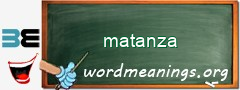 WordMeaning blackboard for matanza